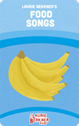 Laurie Berkner's Food Songs