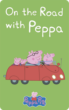 Peppa Pig on the Road with Peppa